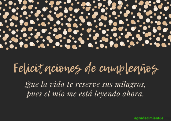 Felicitaciones Cumpleaños lo mejor en la vida