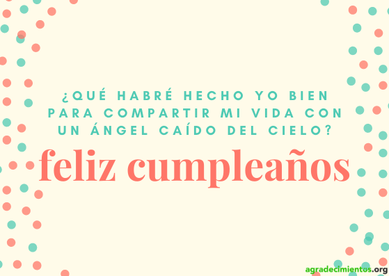 Feliz cumpleaños angel caído del cielo